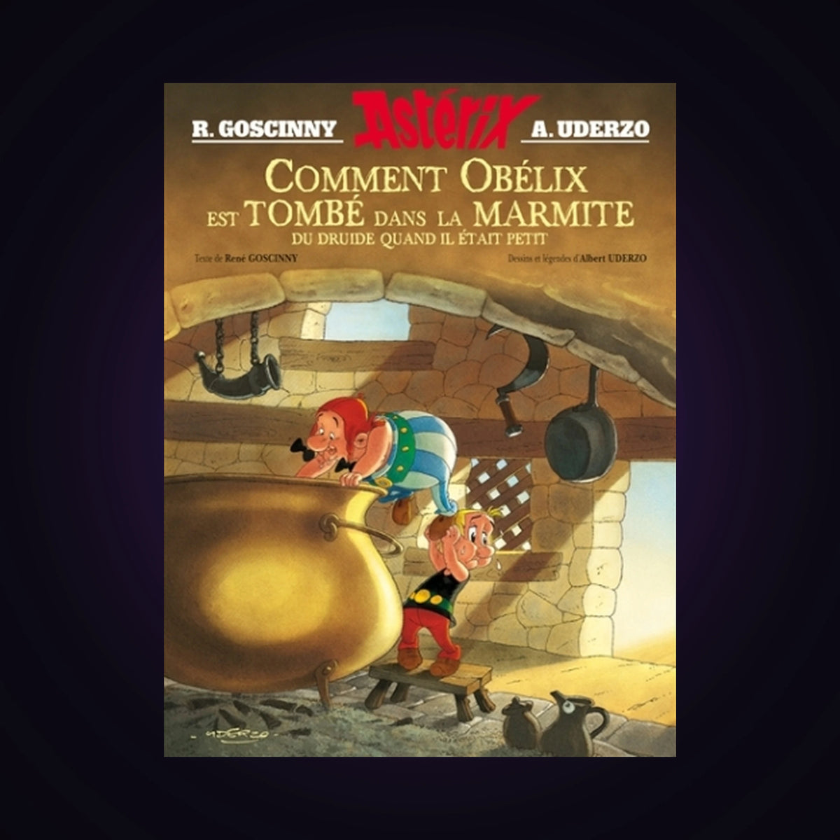 Comment Obélix est tombé dans la marmite du druide quand il était petit