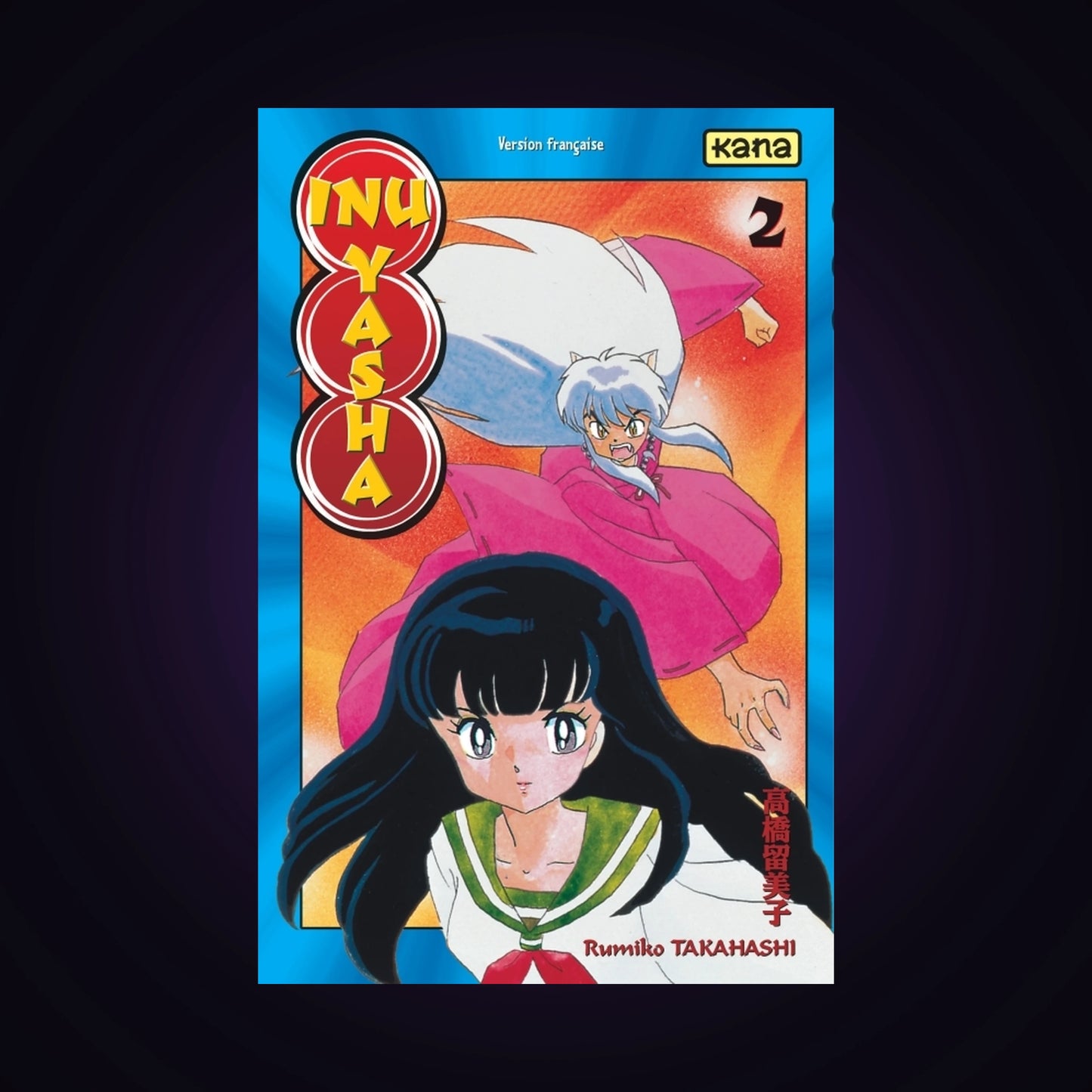 Inu-Yasha. Tome 2