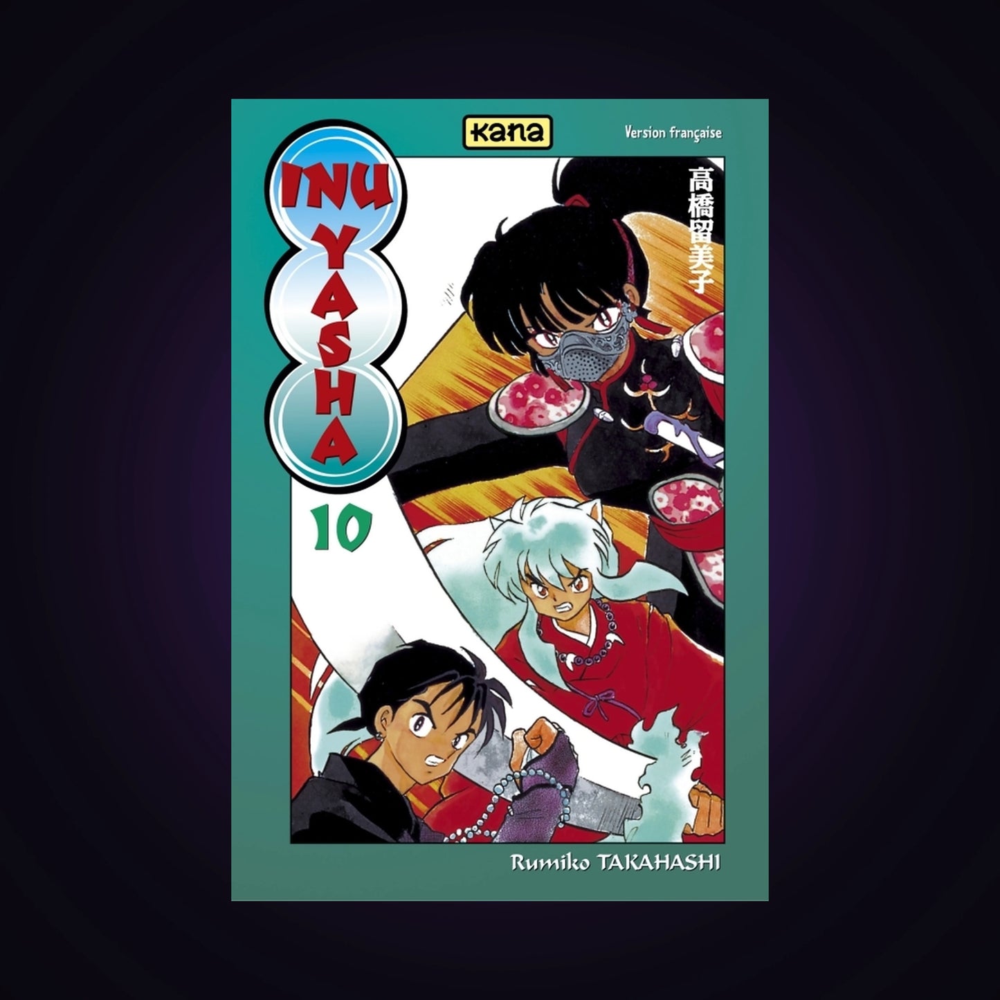 Inu-Yasha. Tome 10