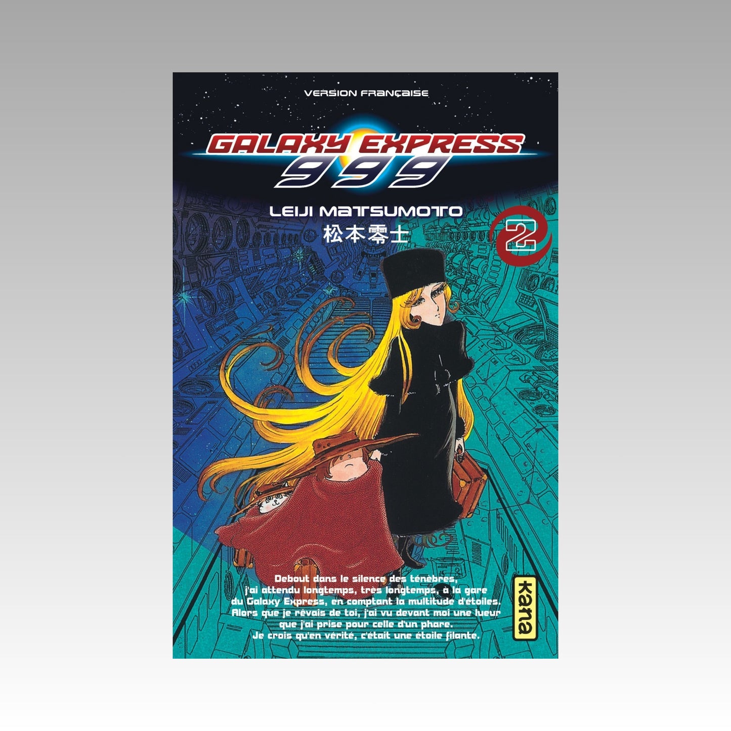 Galaxy Express 999. Tome 2