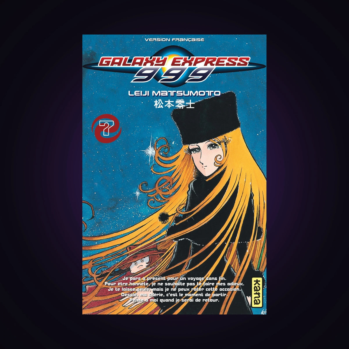 Galaxy Express 999. Tome 7