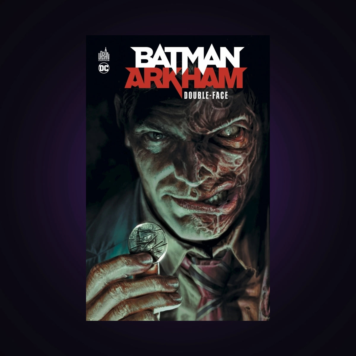Batman Arkham. Tome 1 - Double-Face