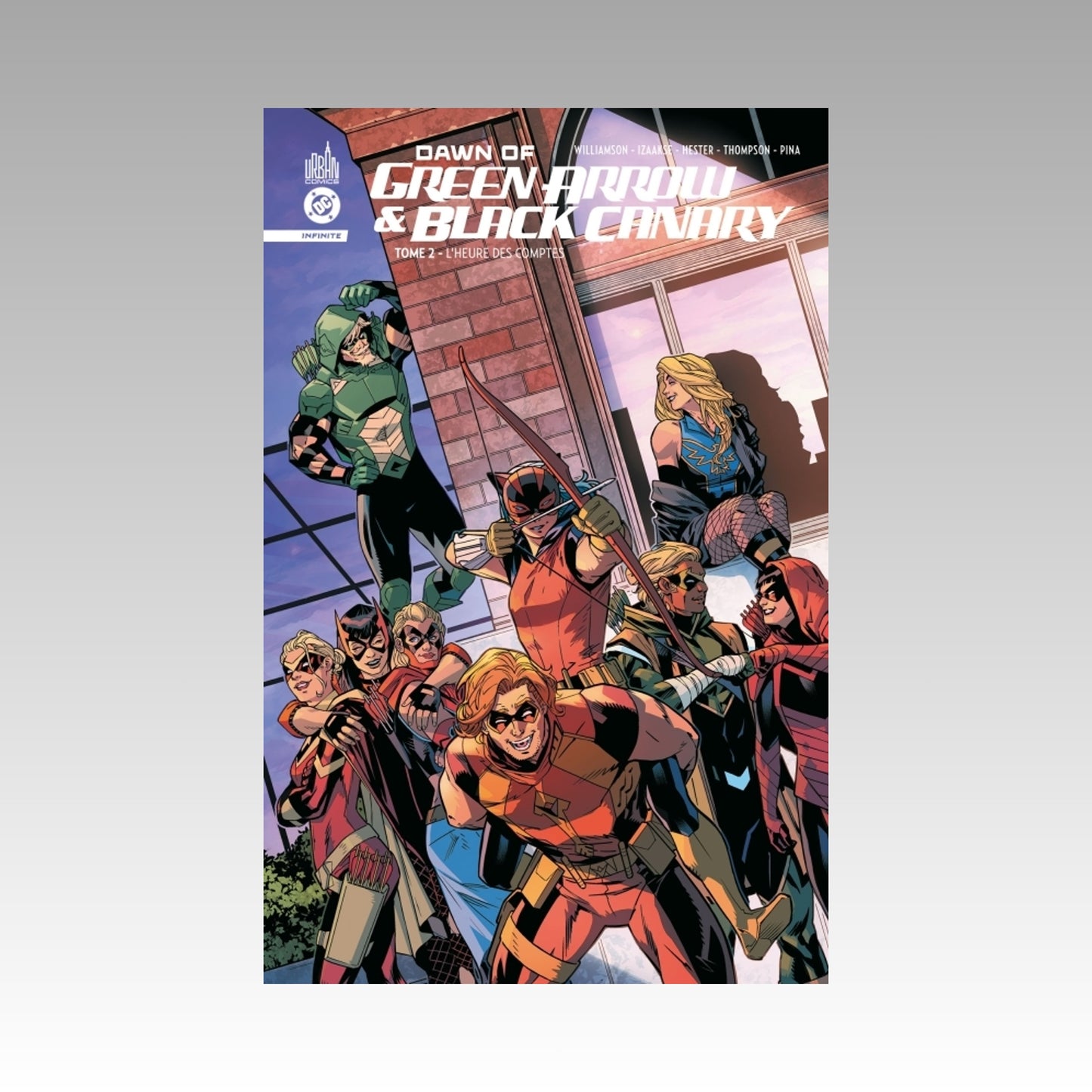 Dawn of Green Arrow & Black Canary. Tome 2