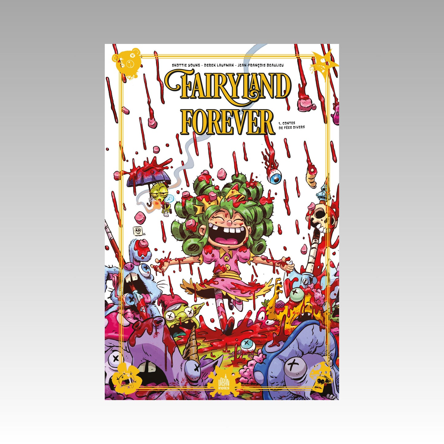 Fairyland forever. Tome 1