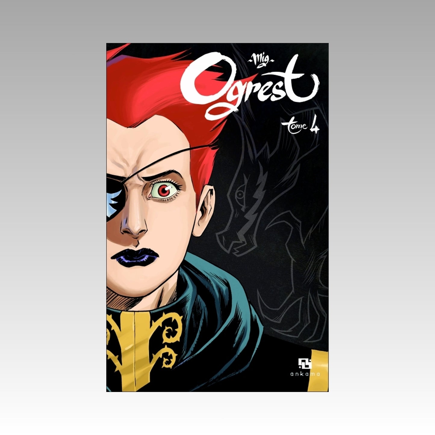 Ogrest. Tome 4