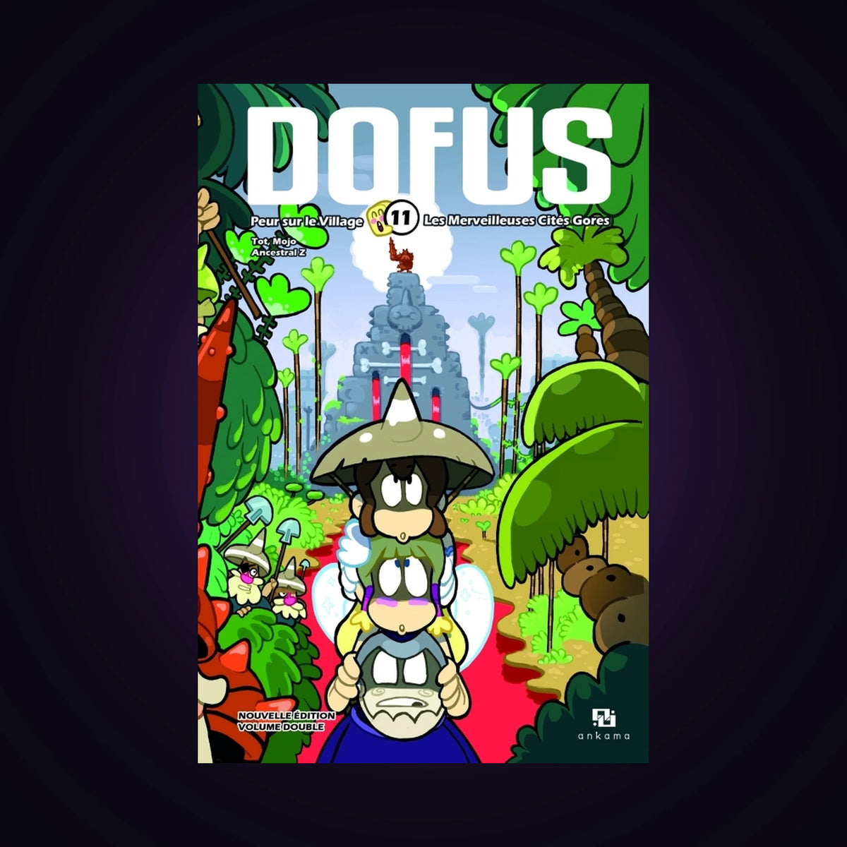 Dofus. Tome 11 - Volume double - Peur sur le Village / Les Merveilleuses Cités Gores