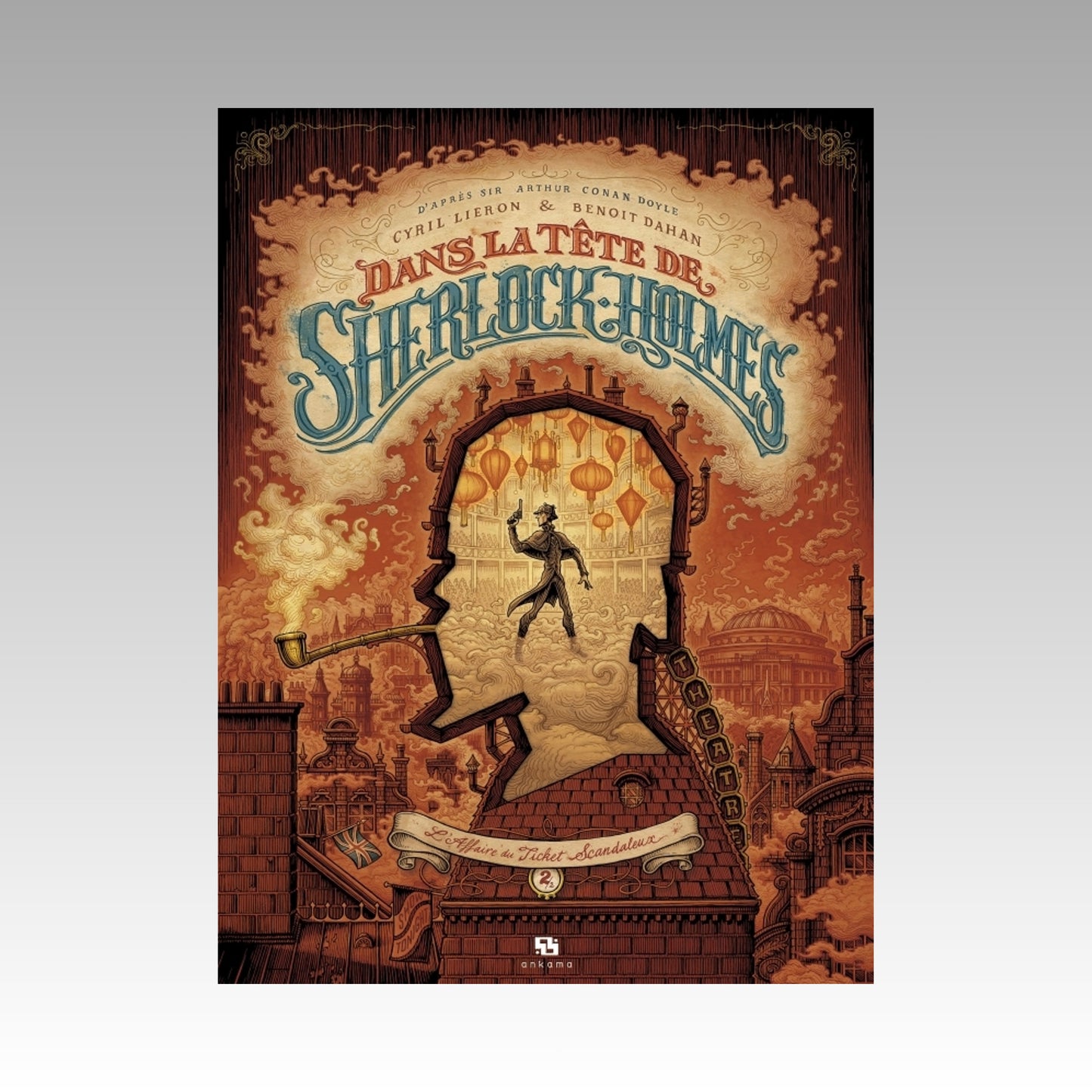 Dans la tête de Sherlock Holmes - L'affaire du Ticket Scandaleux. Tome 2