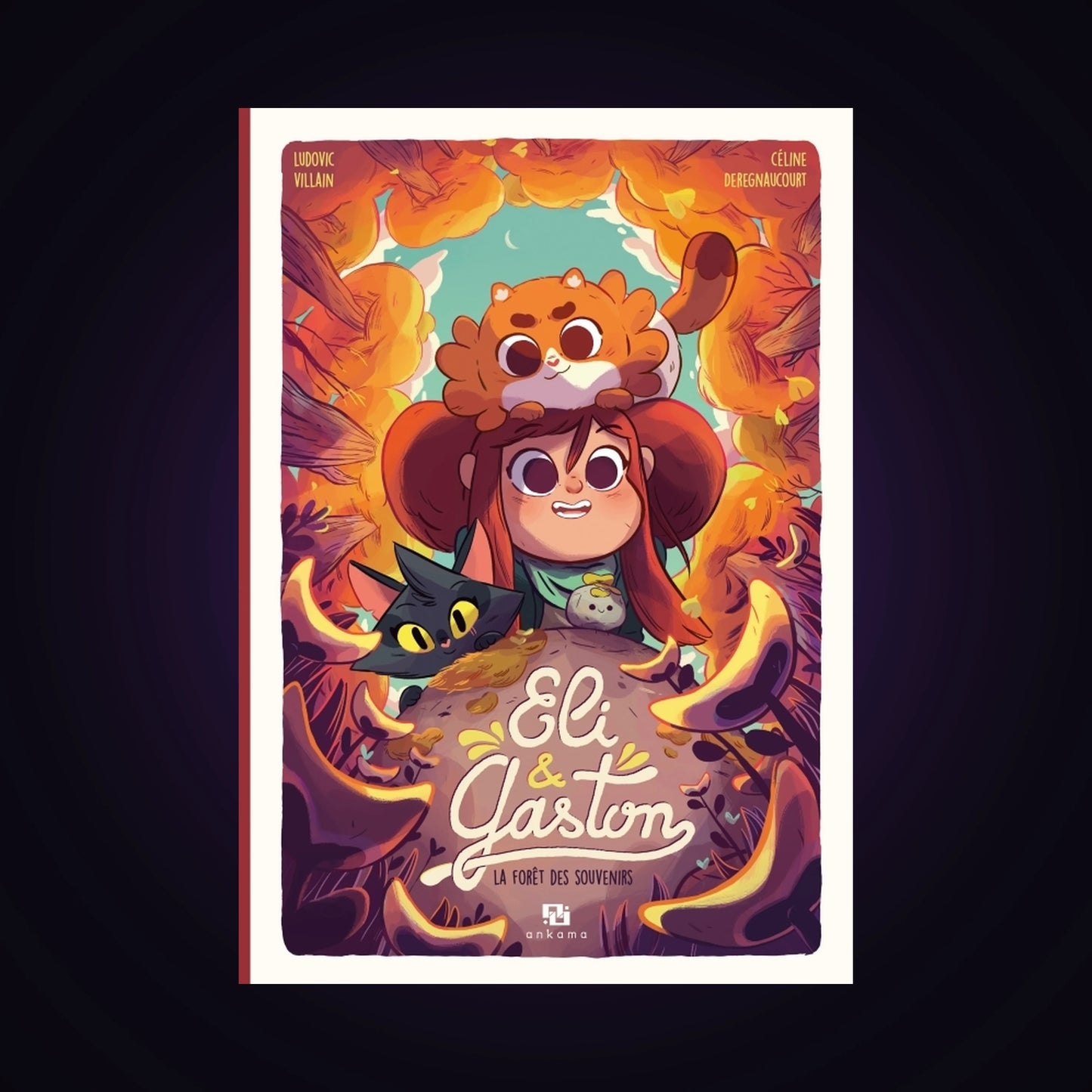 Eli & Gaston. Tome 2 - La forêt des souvenirs
