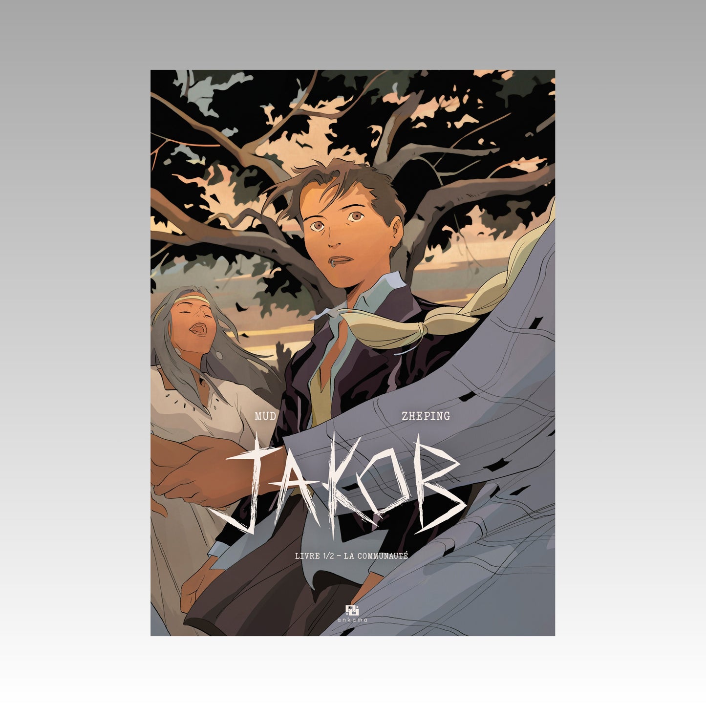 Jakob. Livre 1 - La communauté