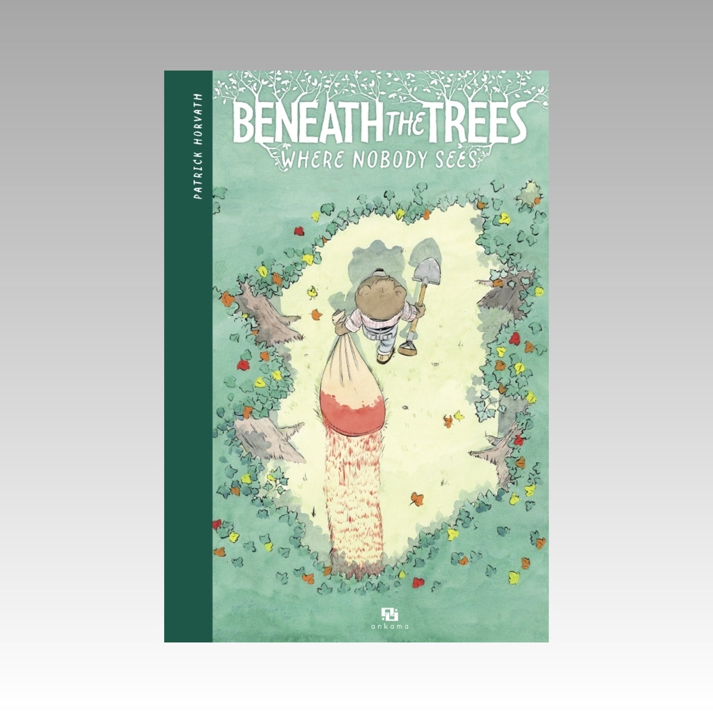 Beneath the Trees - Where Nobody Sees