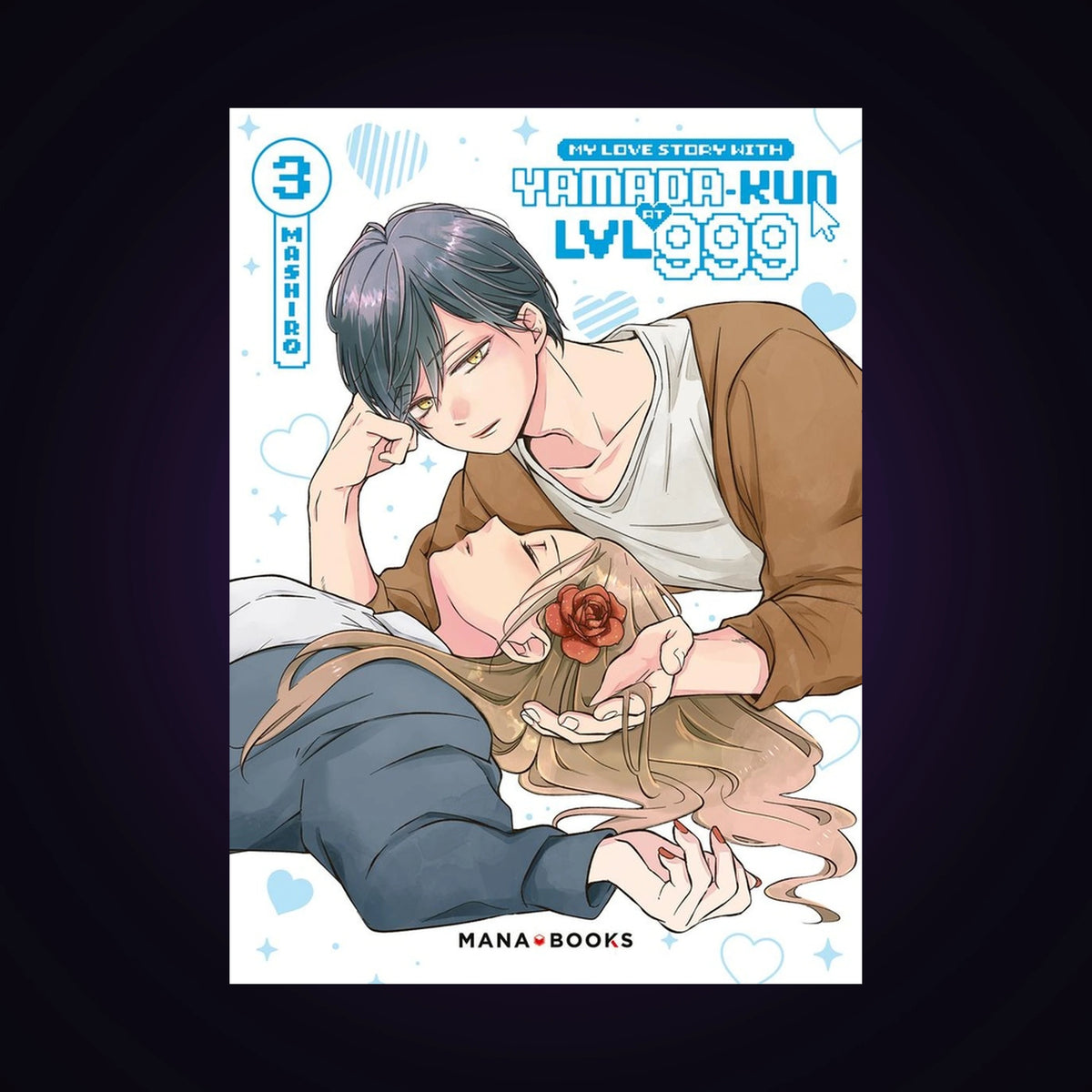 My Love Story with Yamada-kun at LVL 999. Tome 3