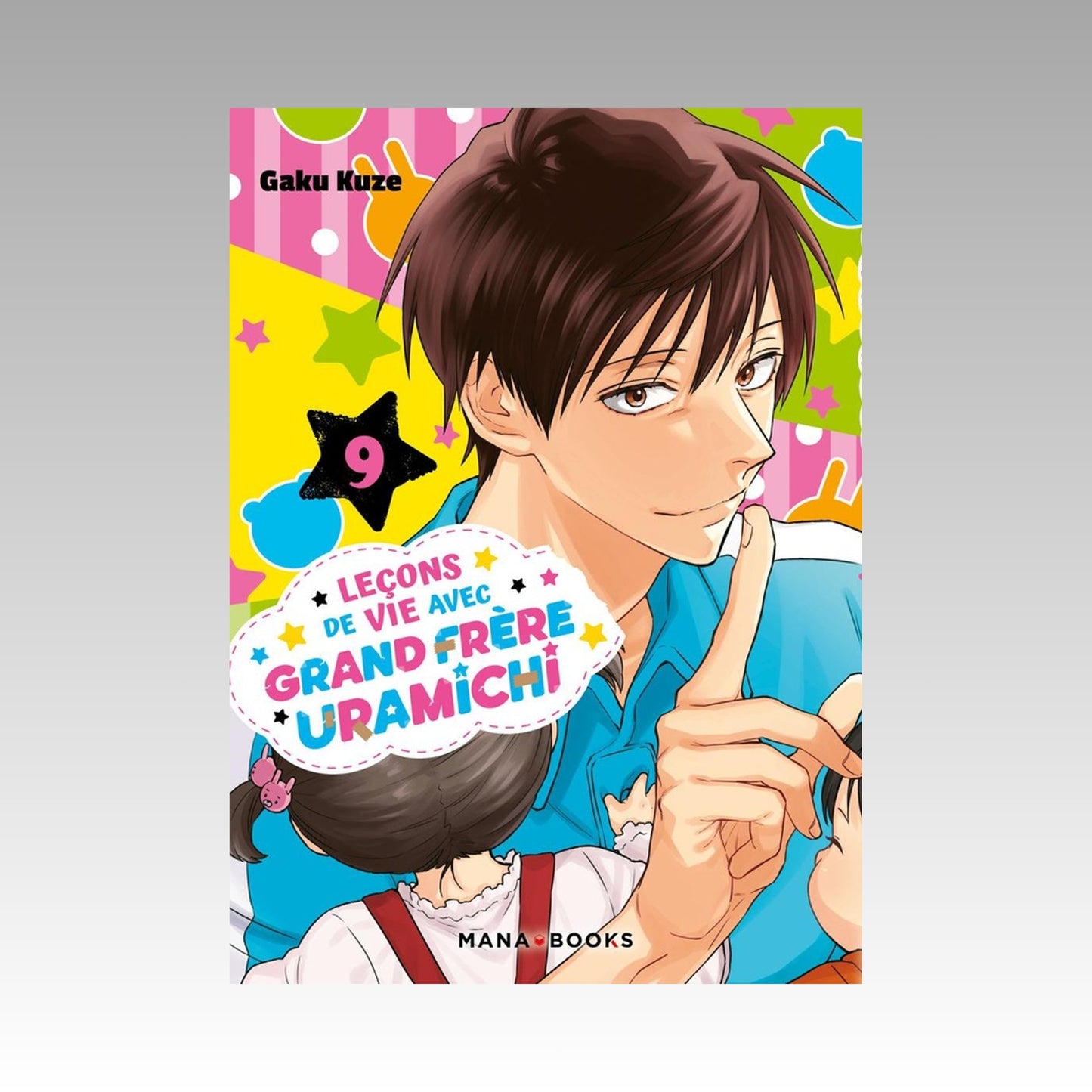 Leçons de vie avec grand frère Uramichi. Tome 9
