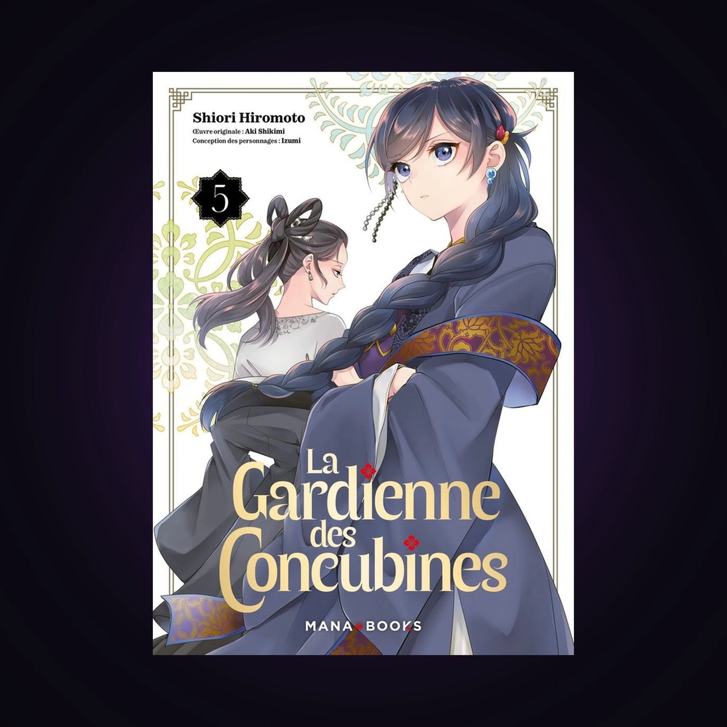 La gardienne des concubines. Tome 5