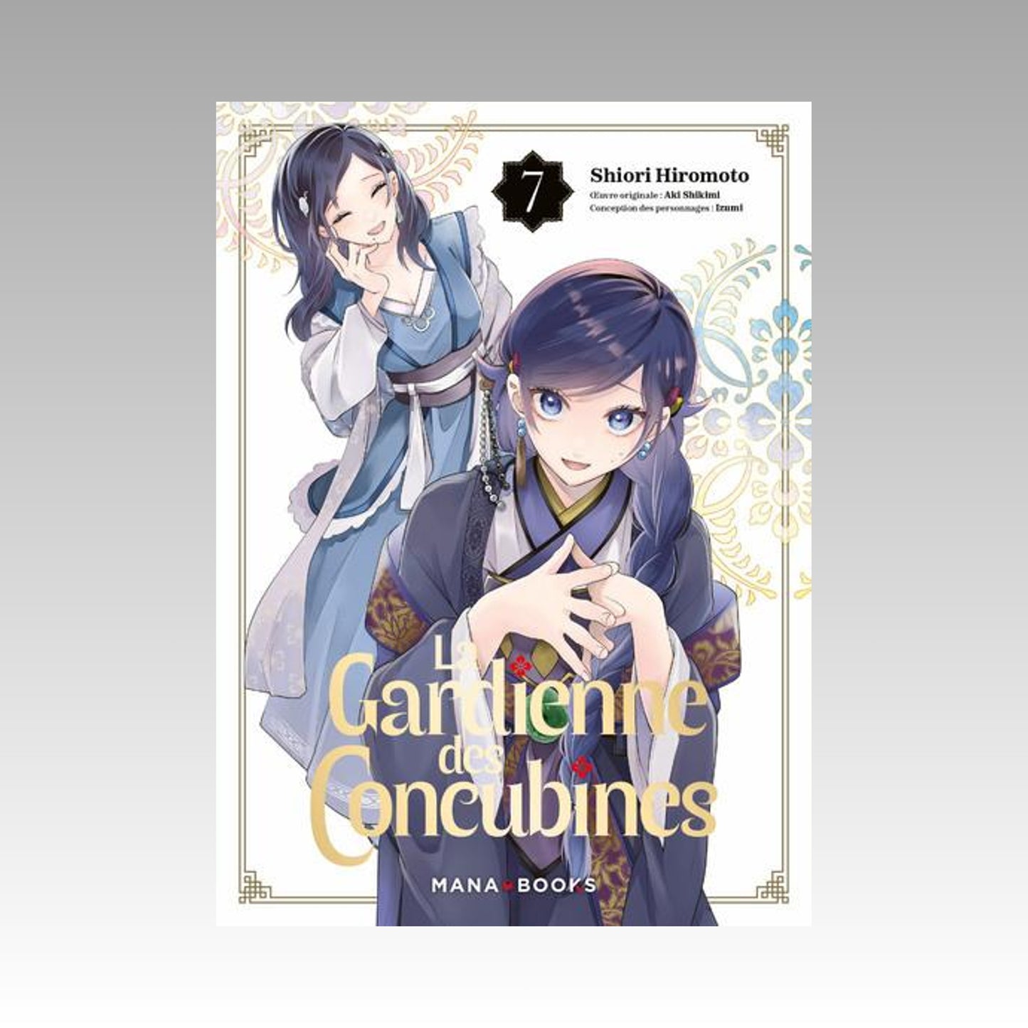 La gardienne des concubines. Tome 7