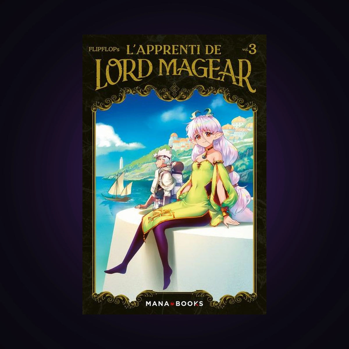 L'apprenti de Lord Magear. Tome 3