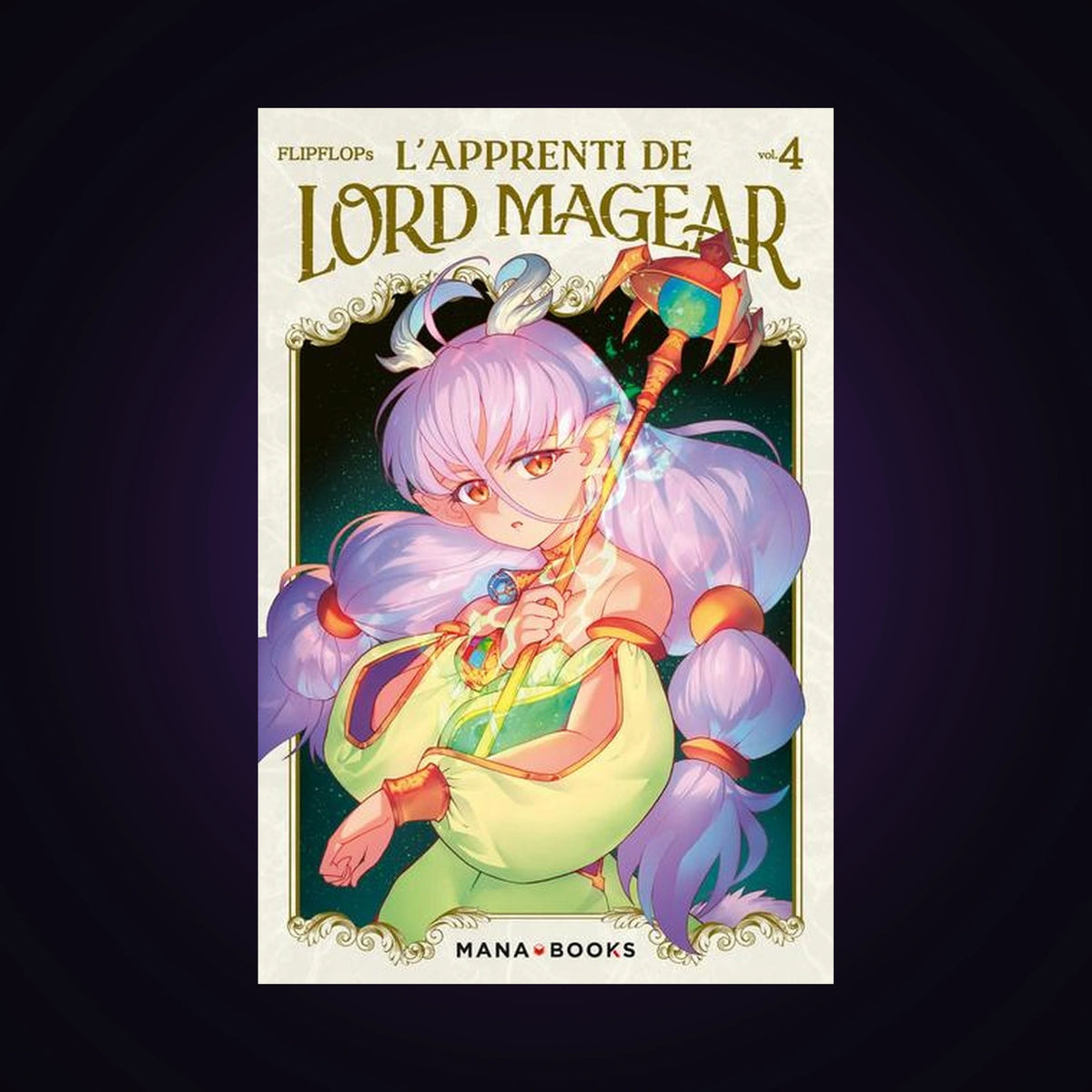 L'apprenti de Lord Magear. Tome 4