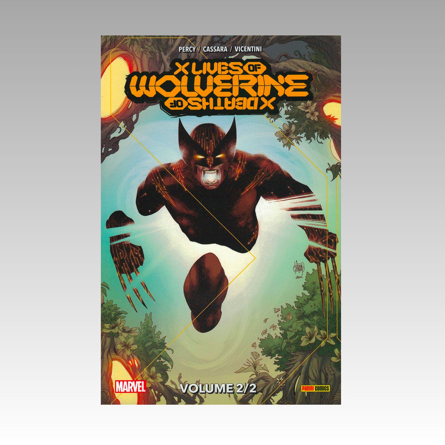 X men: x lives x deaths of Wolverine. Tome 2
