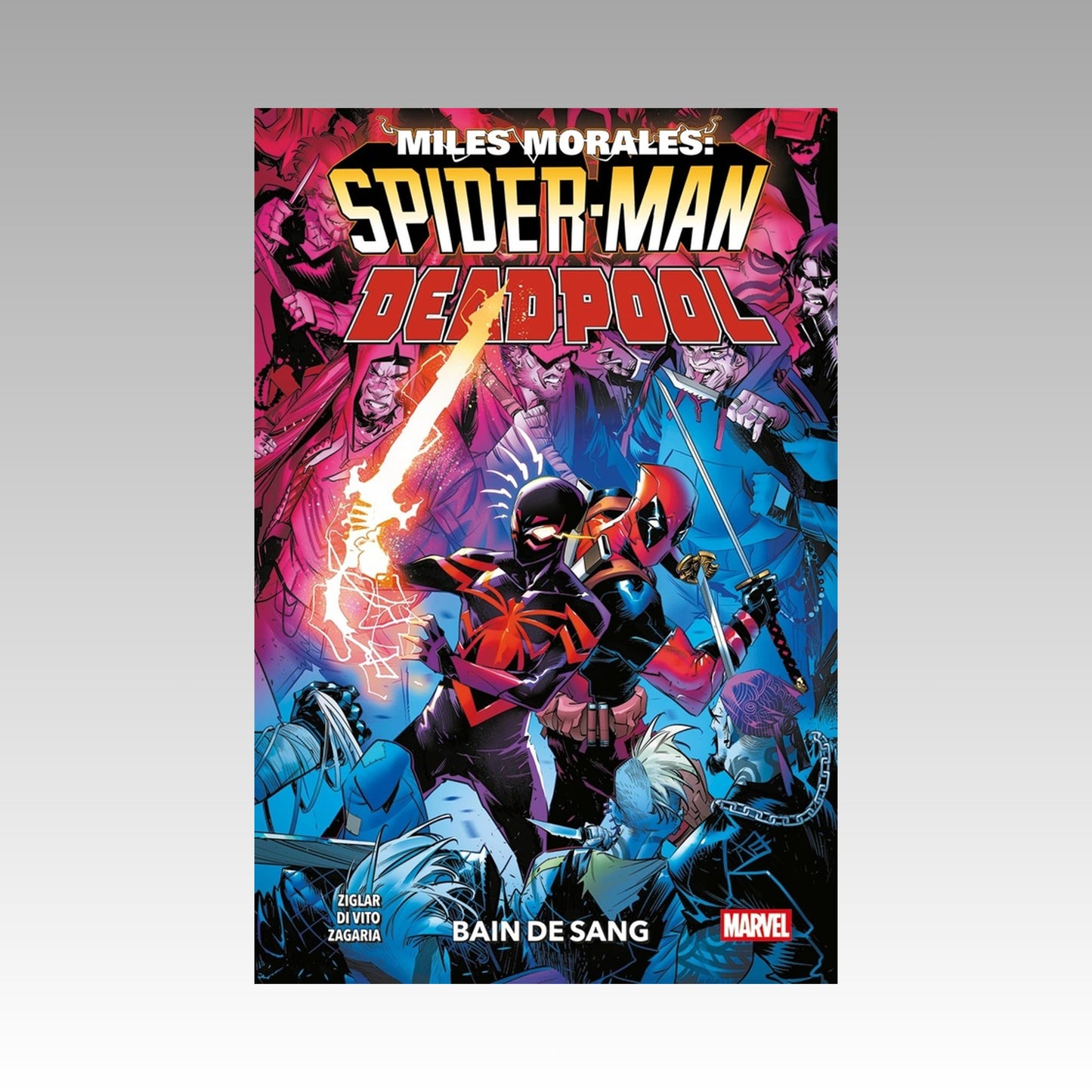 Miles Morales : Spider-Man Deadpool. Tome 7