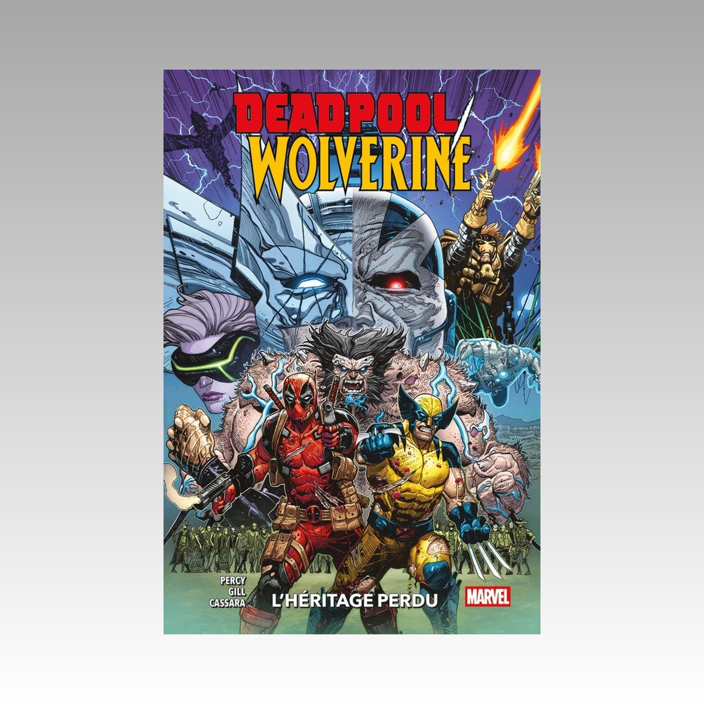 Deadpool / Wolverine. Tome 2 - L'héritage perdu