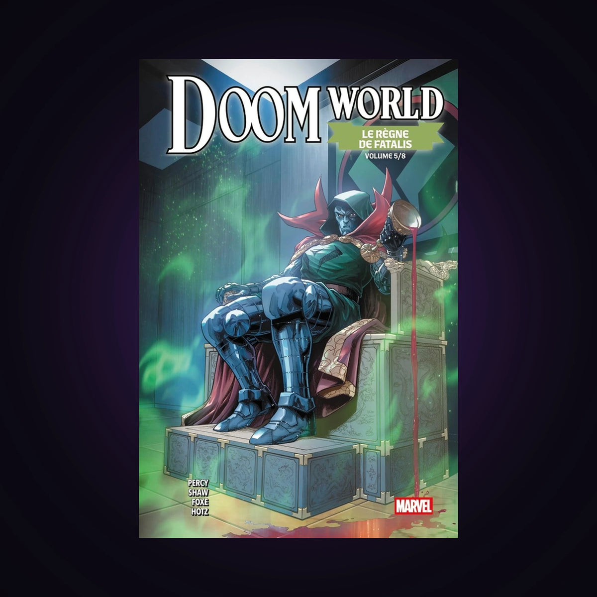 Doom World. N°5 - Le règne de Fatalis - Édition Collector