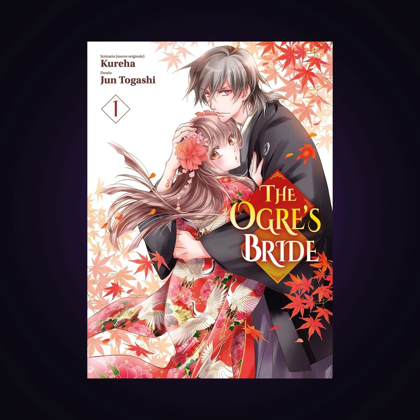The Ogre's Bride. Tome 1