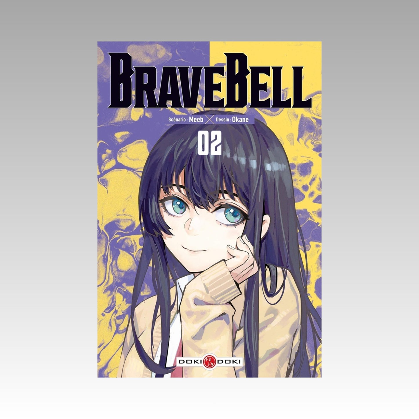 Brave Bell. Tome 2