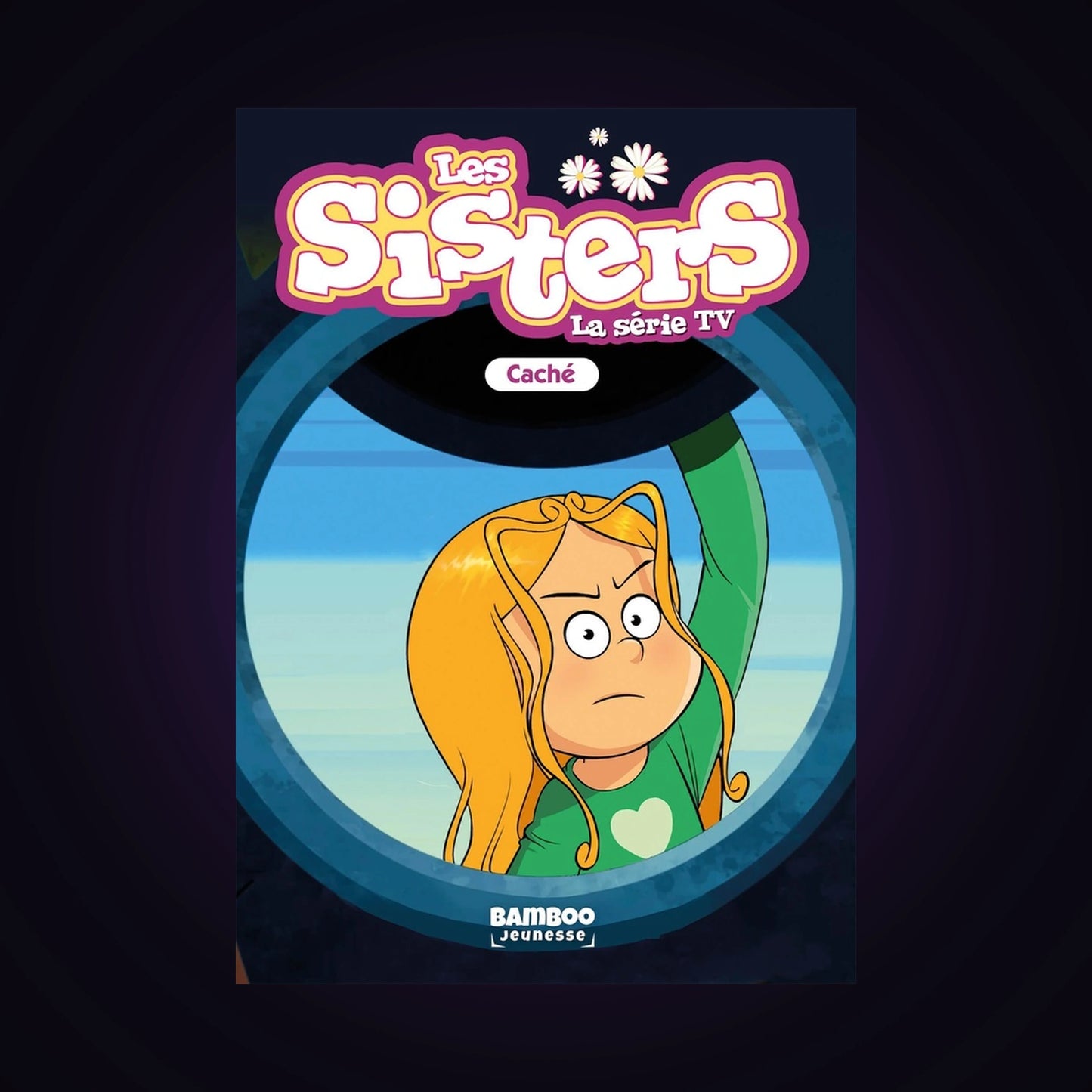 Les Sisters - La série TV - Poche. Tome 93