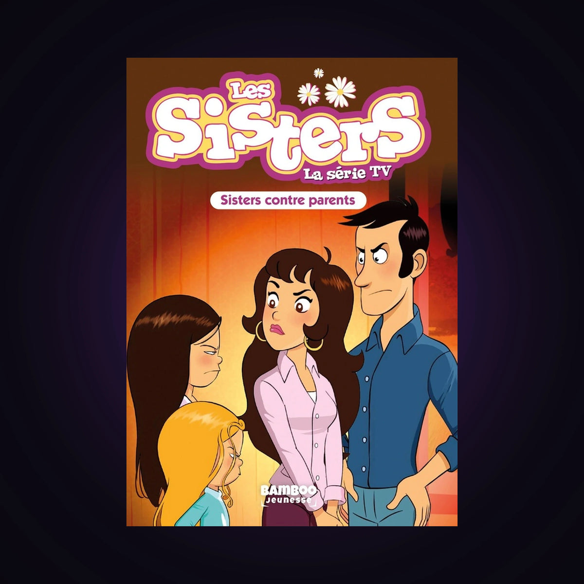 Les sisters - La série TV - Poche. Tome 95