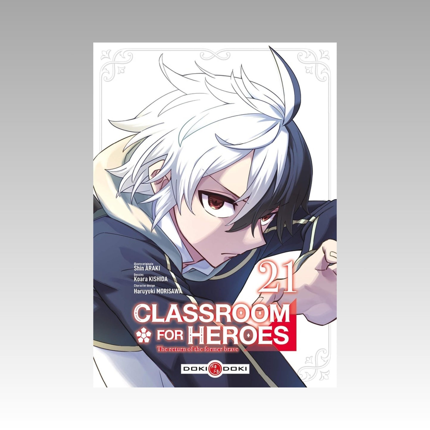 Classroom for Heroes - The return of the former brave. Tome 21