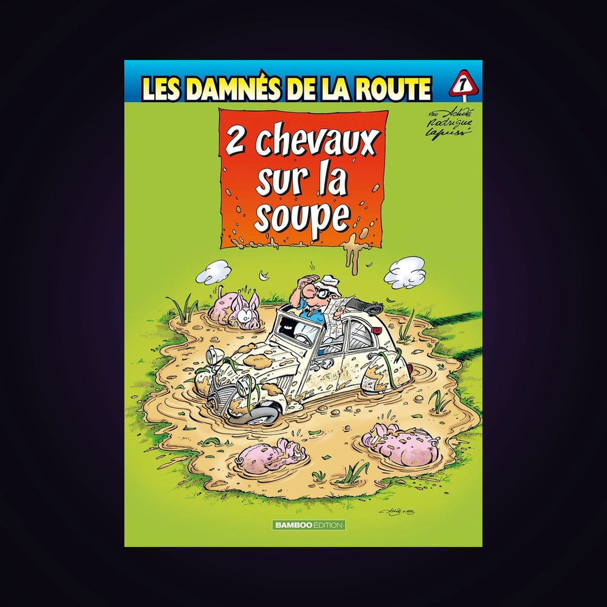 Les damnés de la route. Tome 7