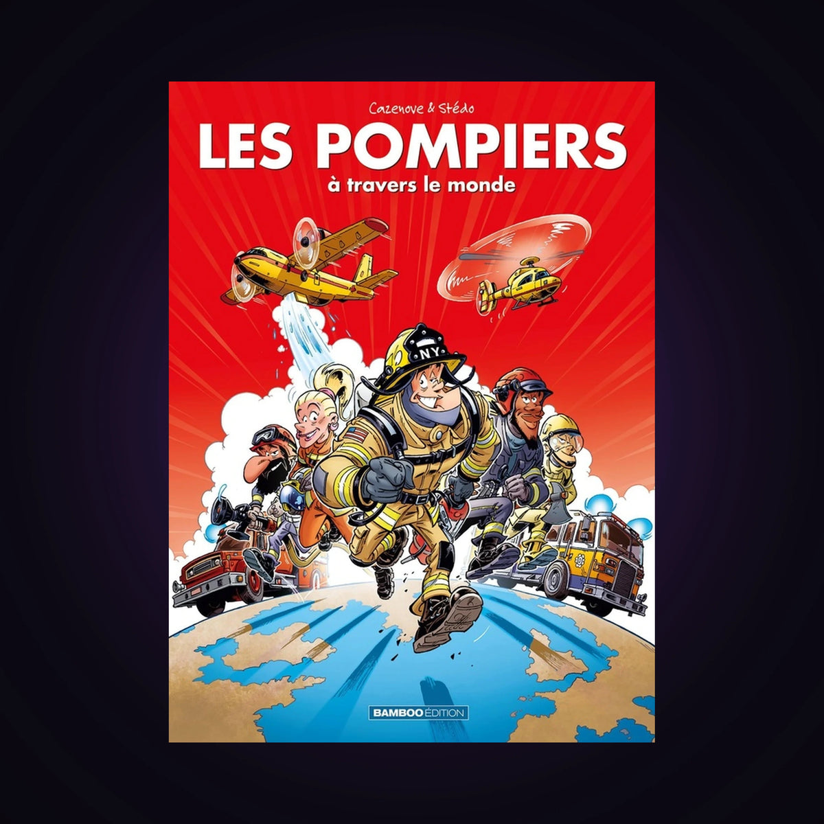 Les pompiers à travers le monde