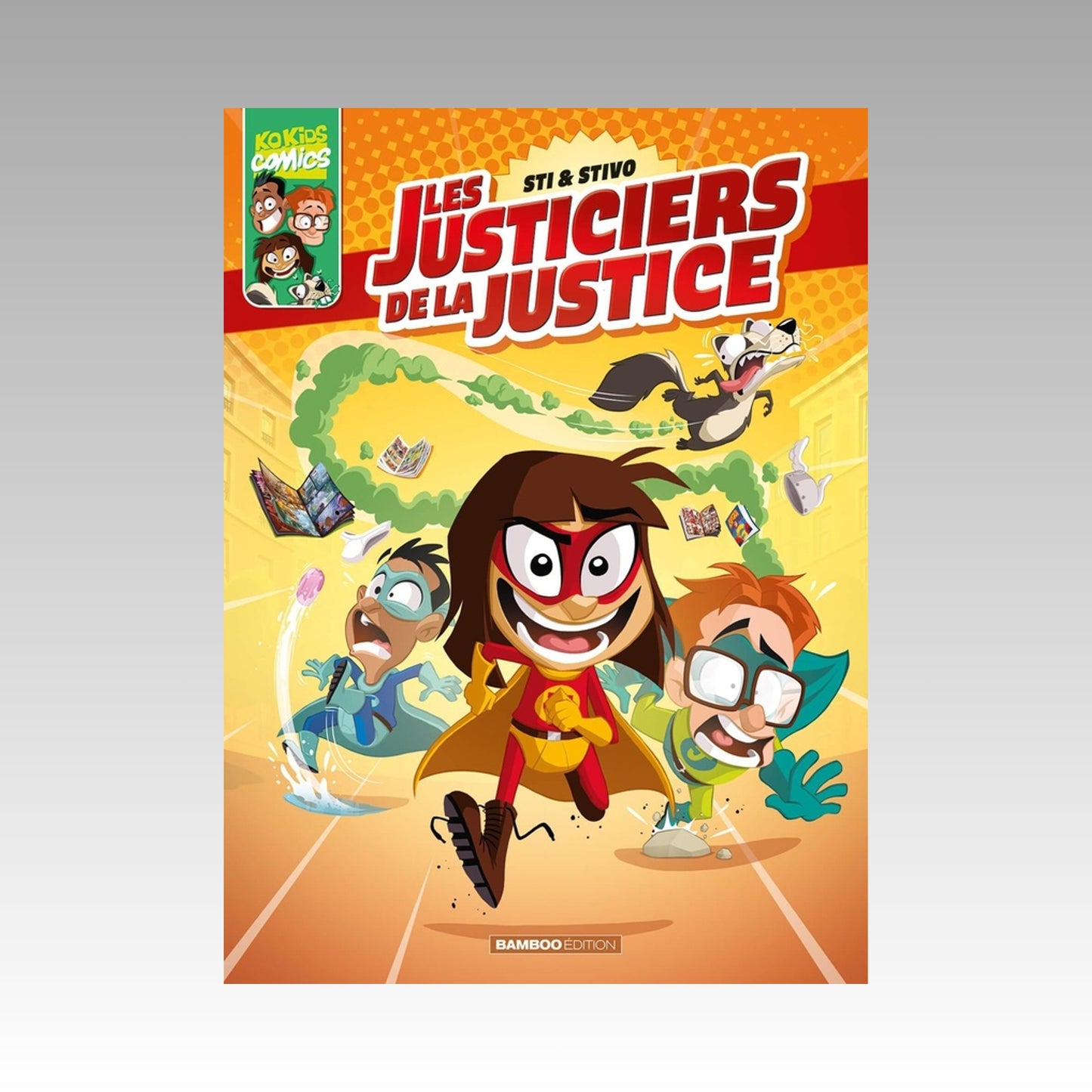 Les Justiciers de la Justice. Tome 1
