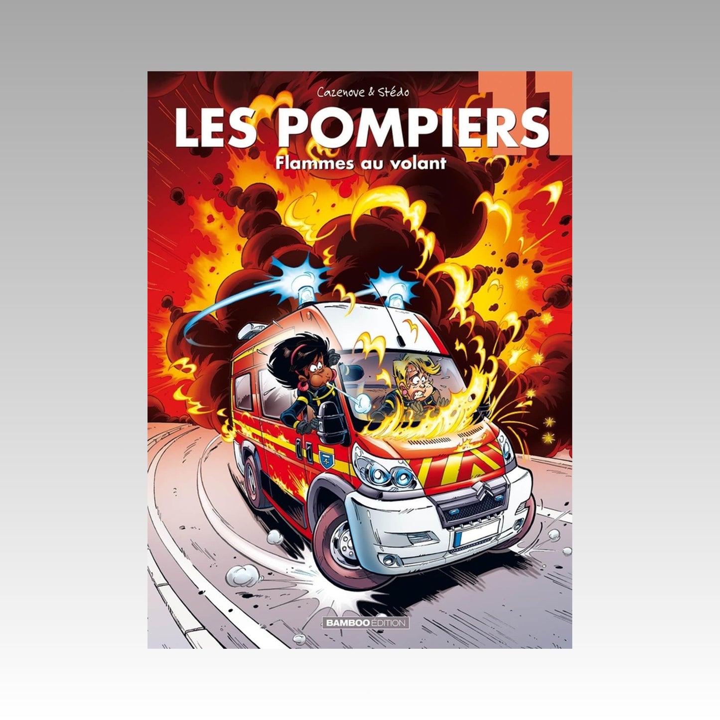 Les pompiers. Tome 11
