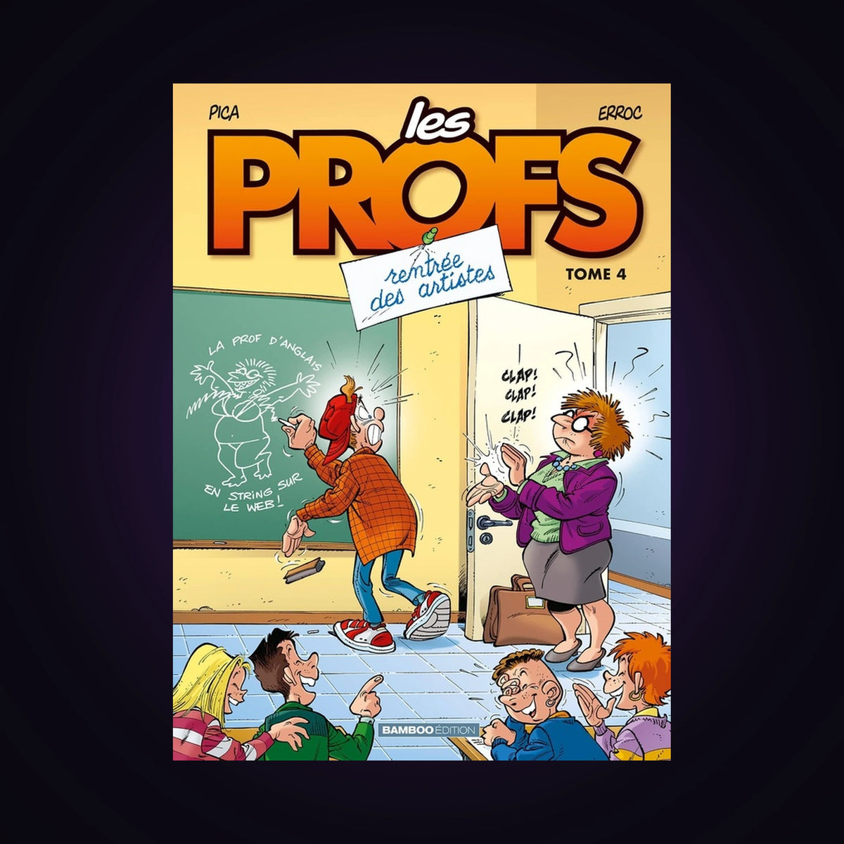 Les profs. Tome 4