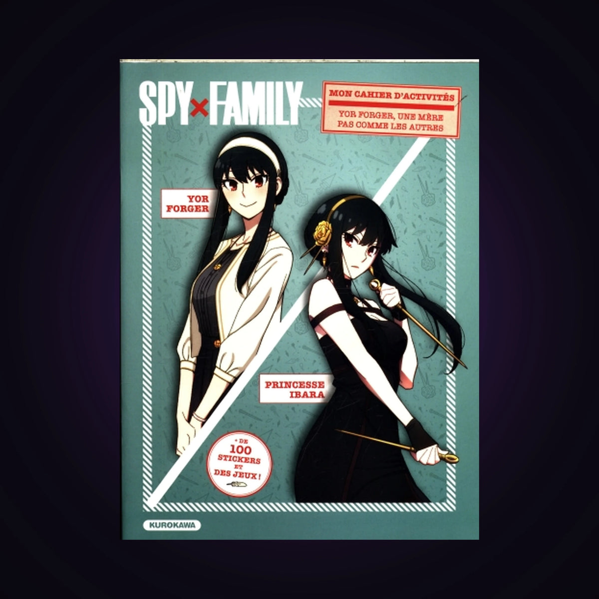 Spy x Family - Mon cahier d'activités - Yor Forger, une mère pas comme les autres