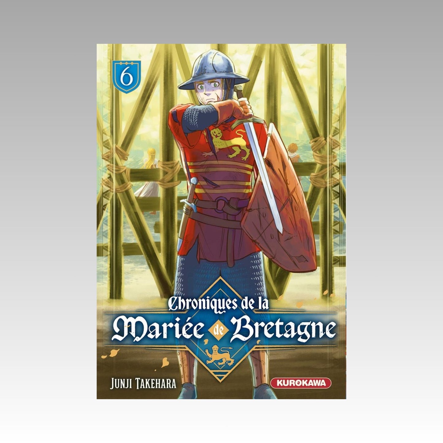 Chroniques de la mariée de Bretagne. Tome 6