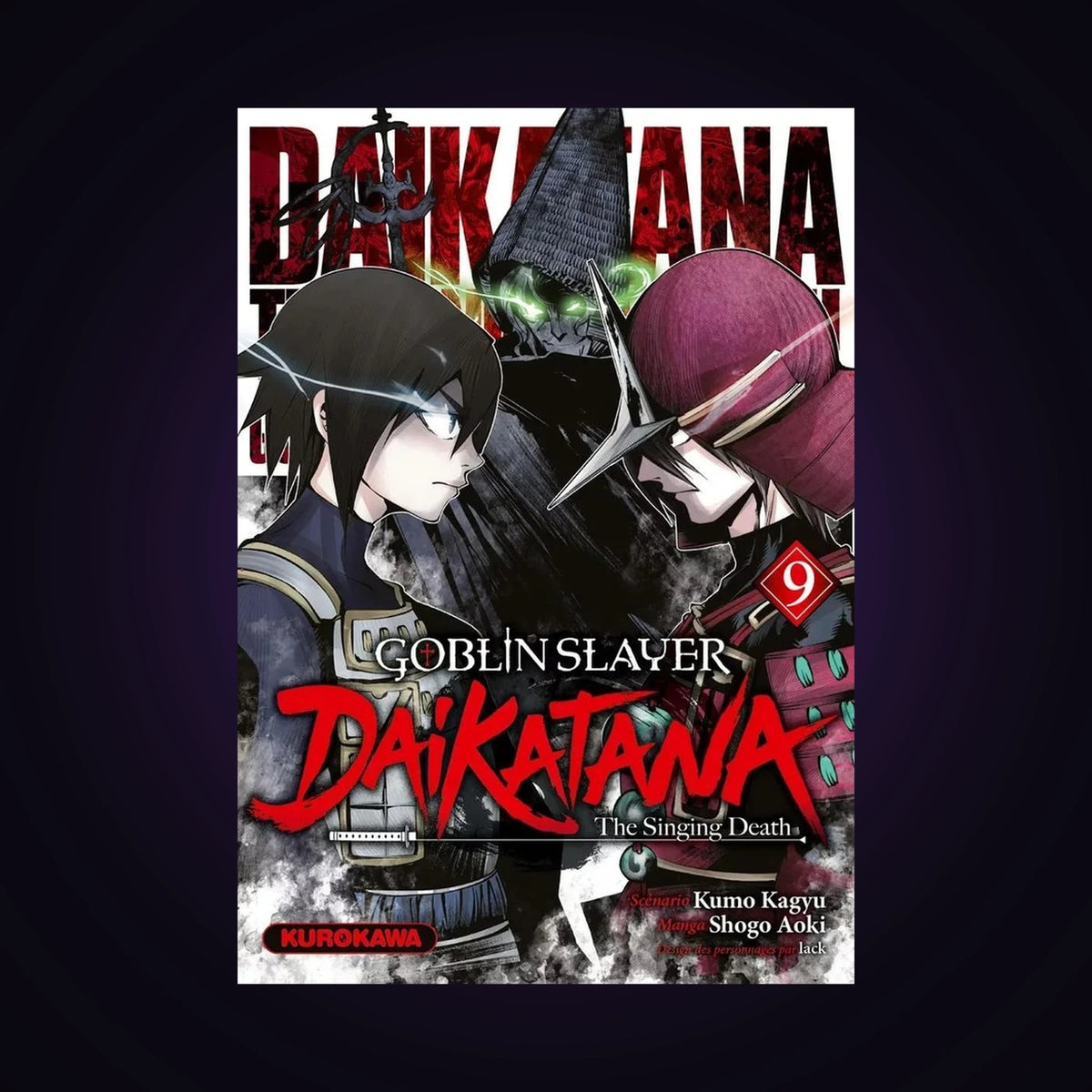 Goblin Slayer - Daikatana. Tome 9