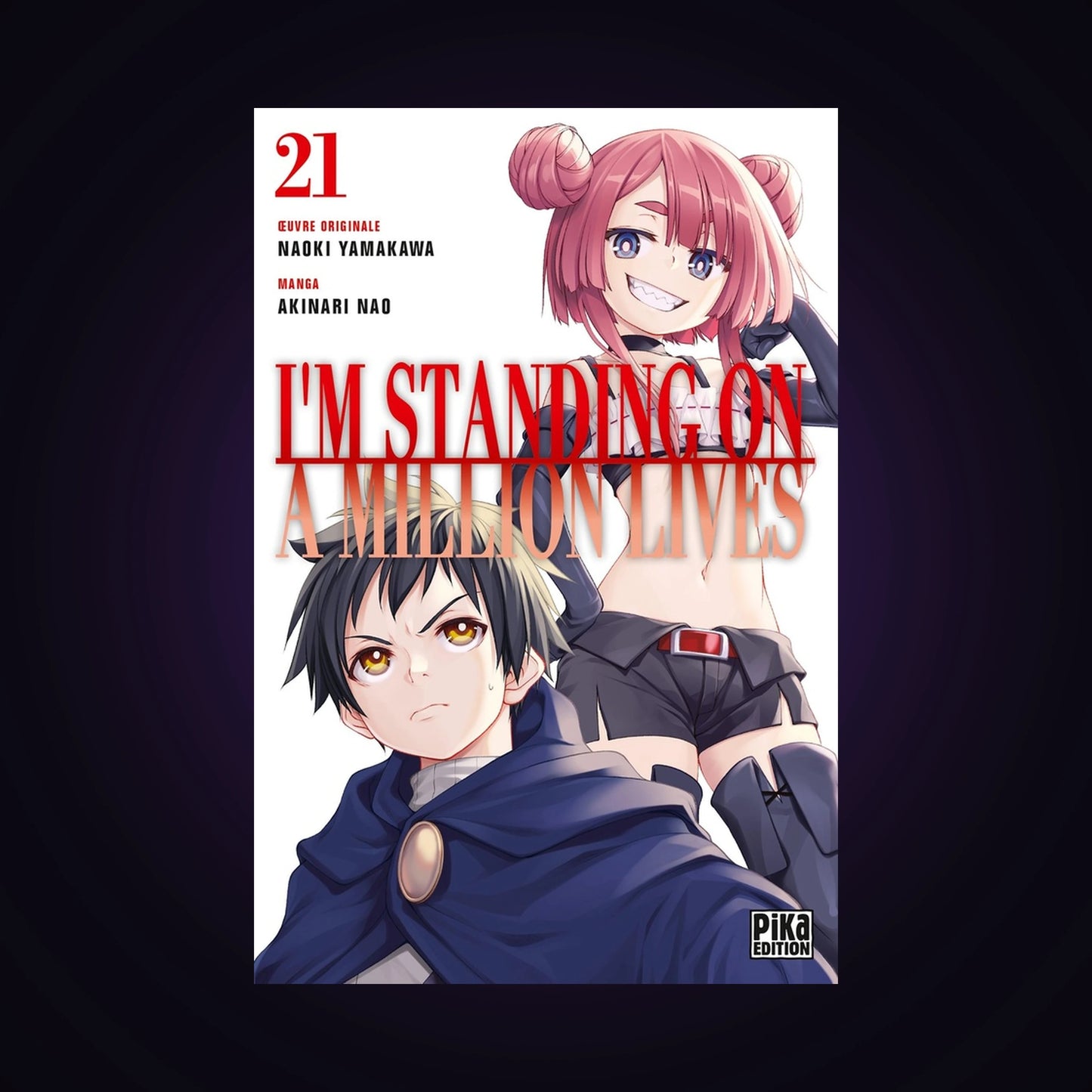 I'm standing on a million Lives. Tome 21