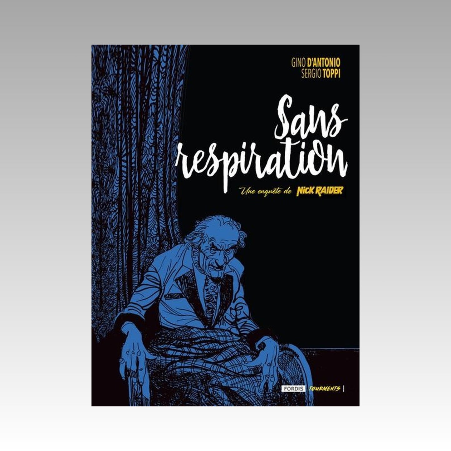 Sans respiration - Une enquête de Nick Raider. Tome 2