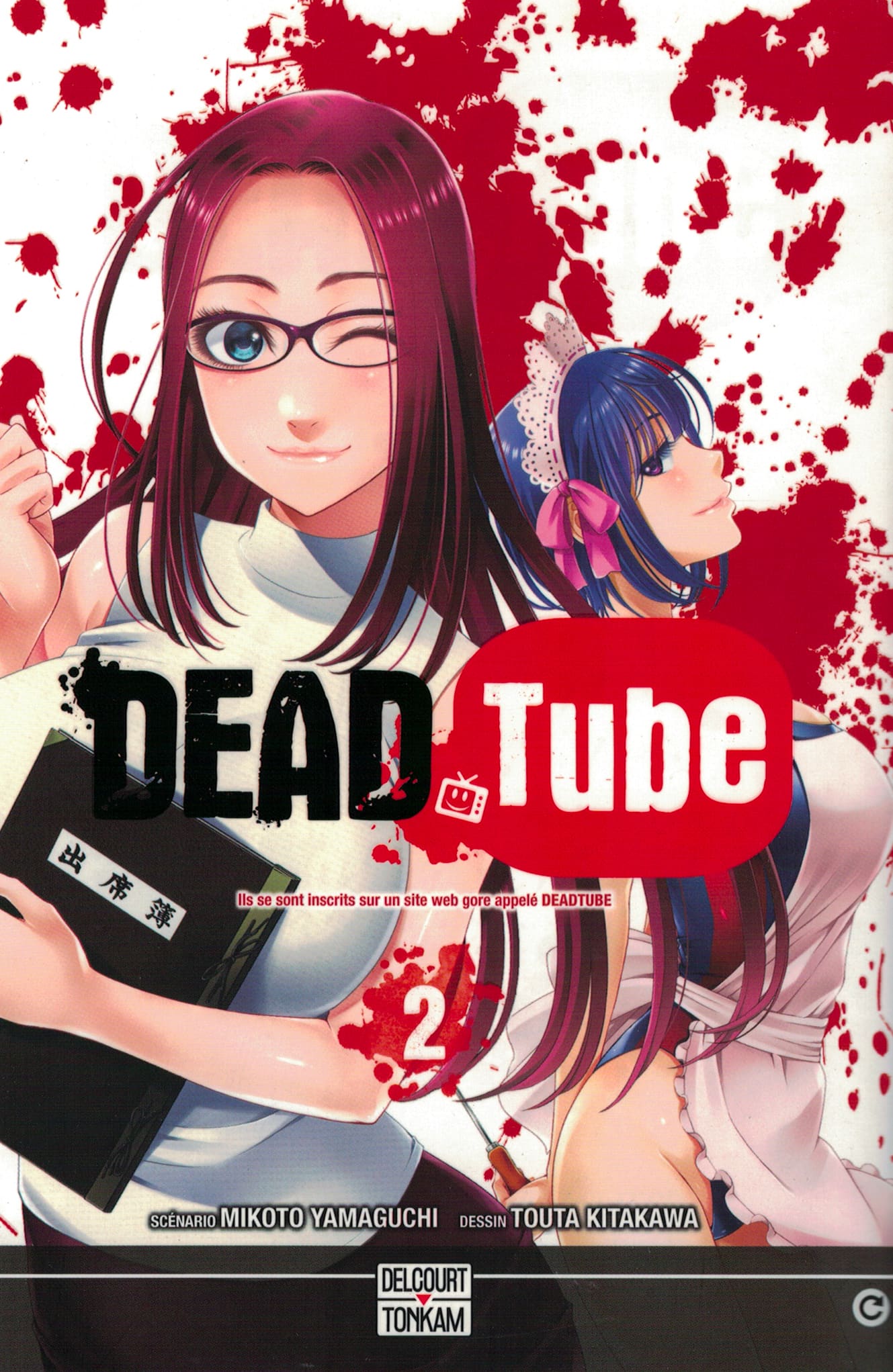 Dead tube. Tome 2
