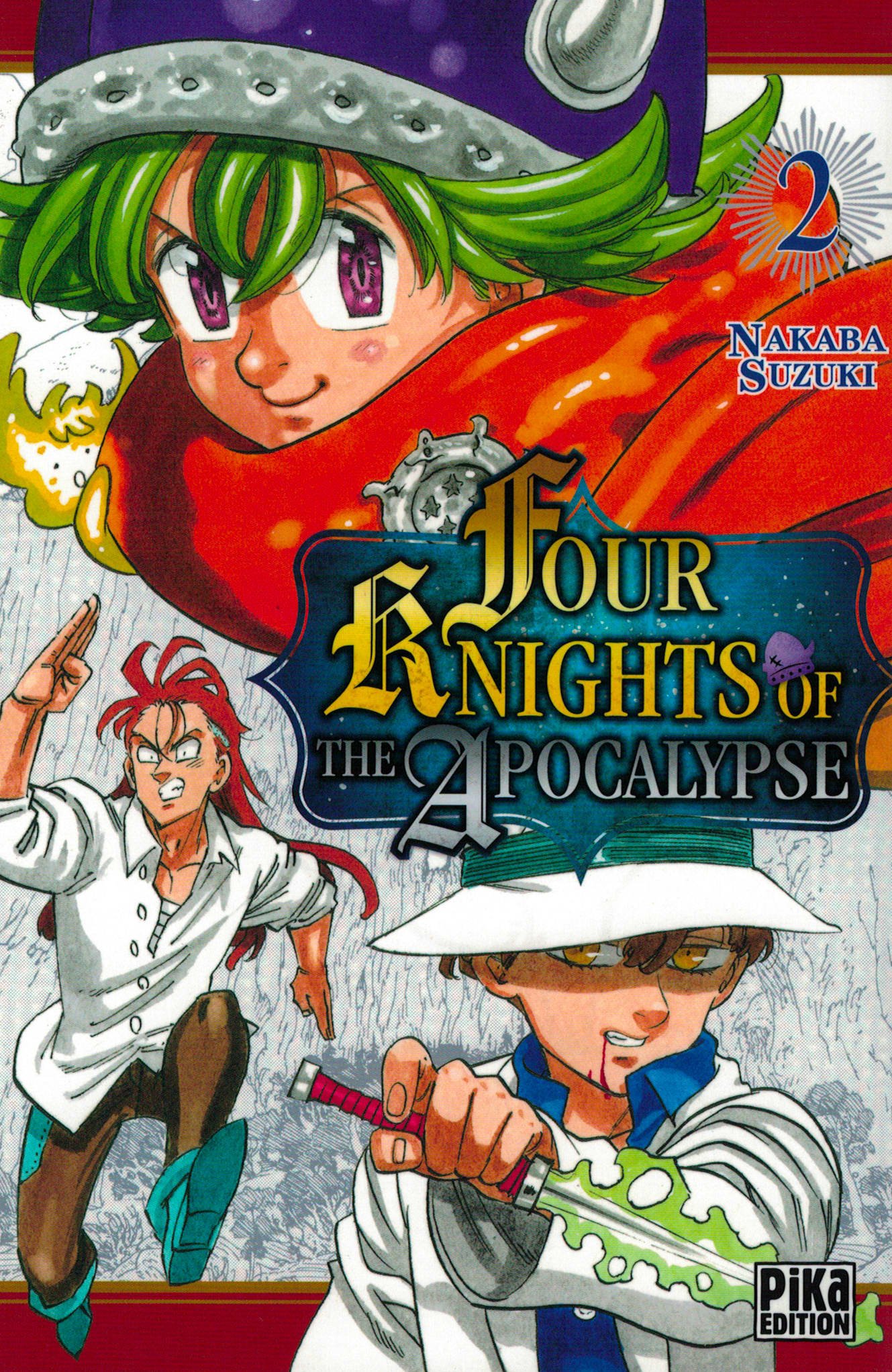 Four knights of the apocalypse. Tome 2