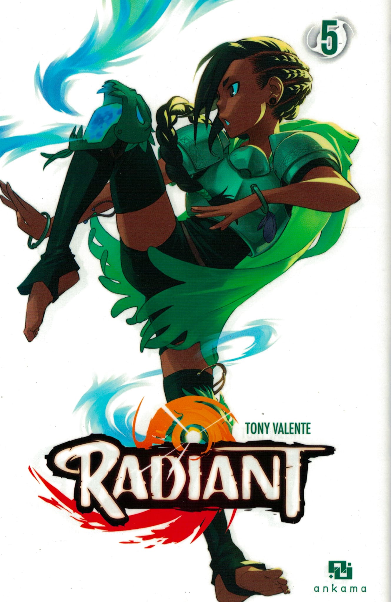 Radiant. Tome 5