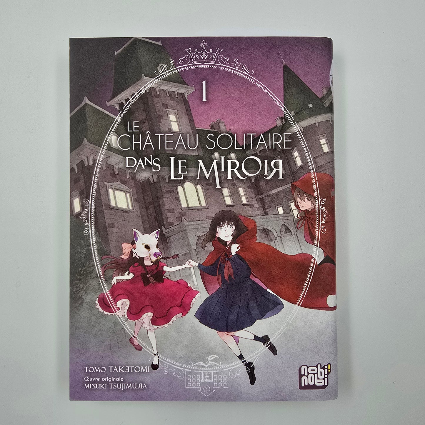 Le château solitaire dans le miroir. Tome 1