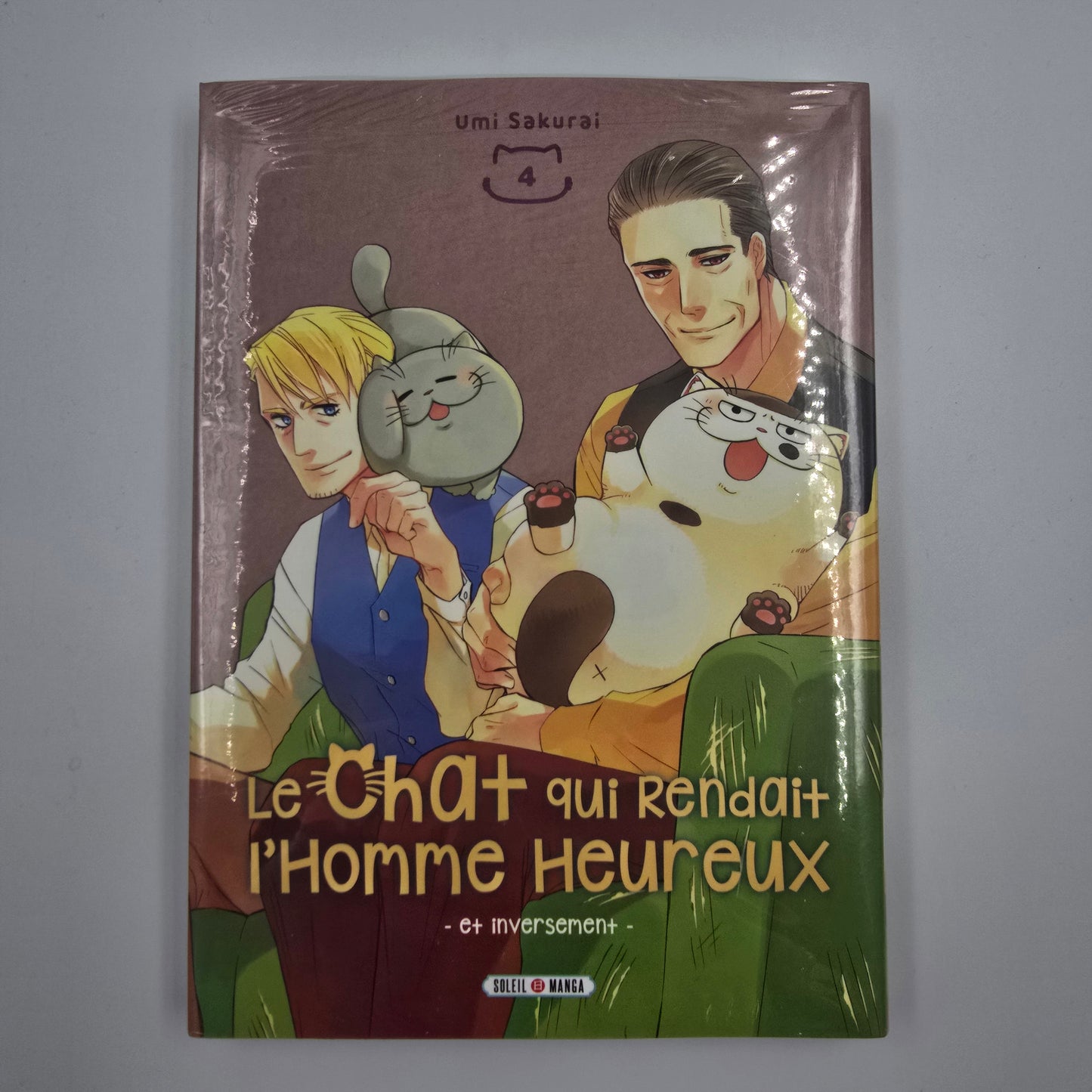 Le chat qui rendait l'homme heureux : et inversement. Tome 4