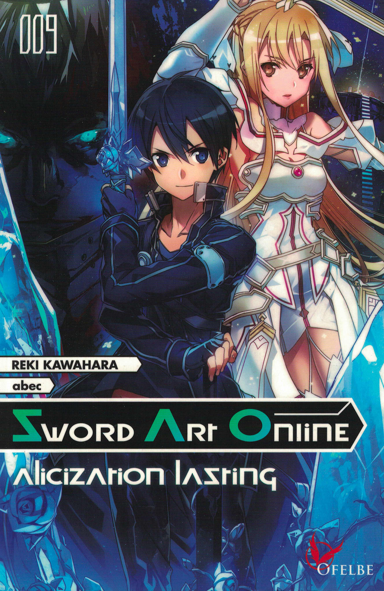 Sword Art Online. Tome 9