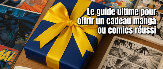 Le guide ultime pour offrir un cadeau manga ou comics réussi