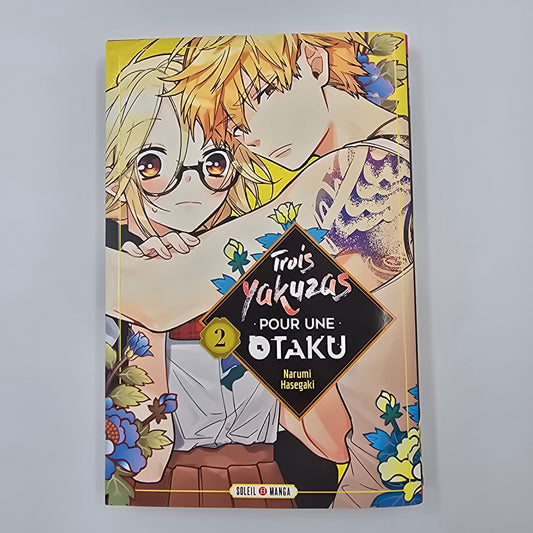 Trois Yakuzas pour une Otaku. Tome 2 - Occasion K