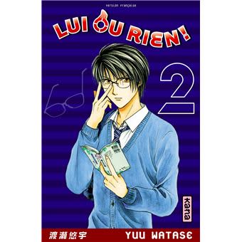 Lui ou rien. Tome 2