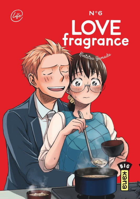 Love Fragrance. Tome 6