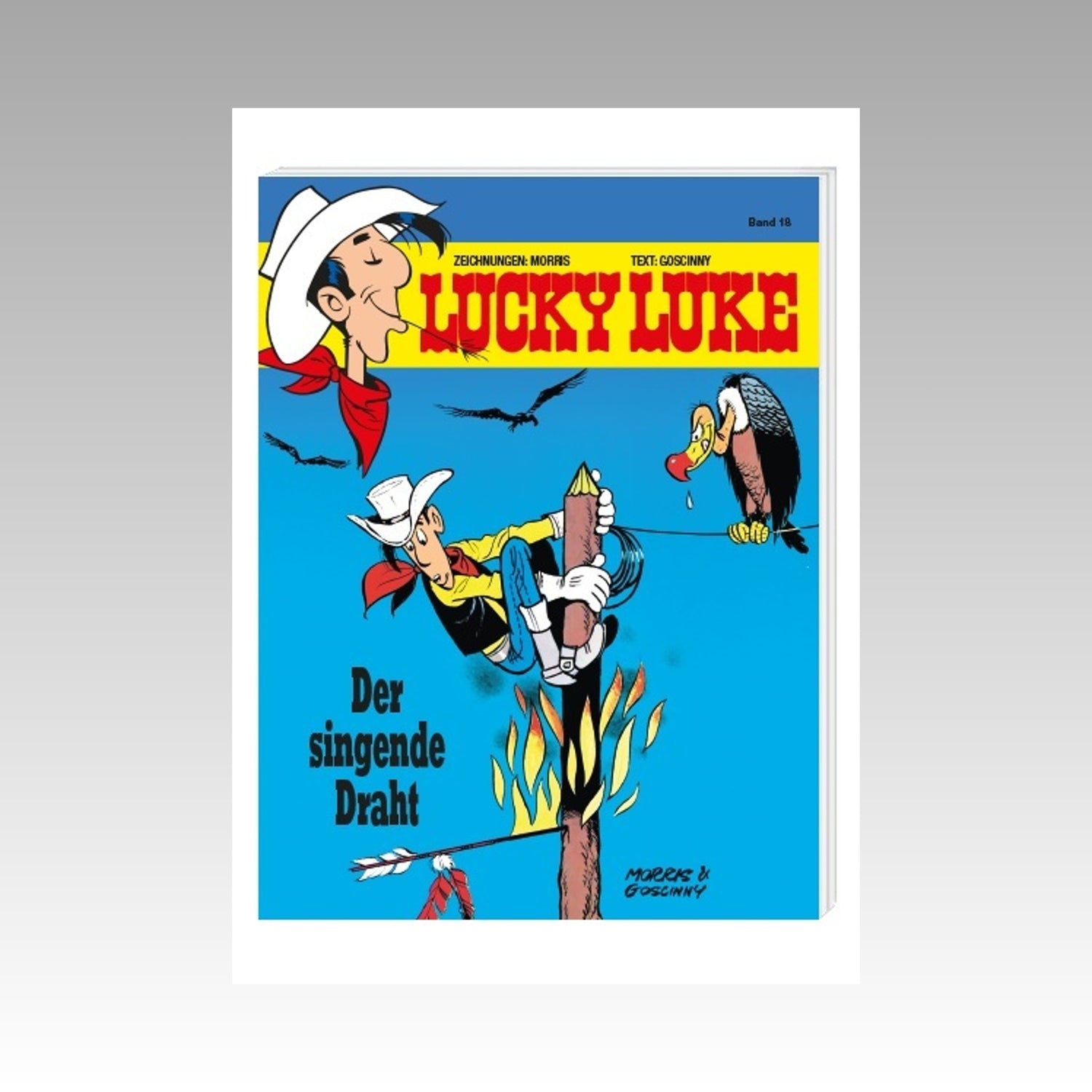 Lucky Luke. Band 18 - Der singende Draht (DE)